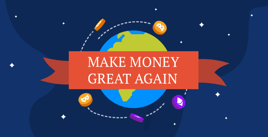 Make money great again